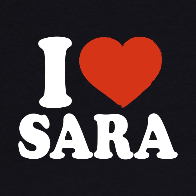 I Love Sara by Saulene